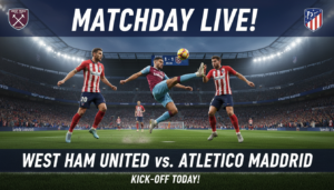 Kết quả West Ham vs Atletico Madrid